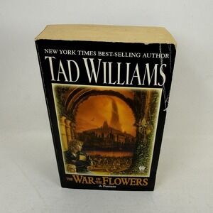 The War of the Flowers by Tad Williams 2004 Paperback Fantasy Book